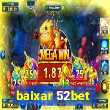 baixar 52bet